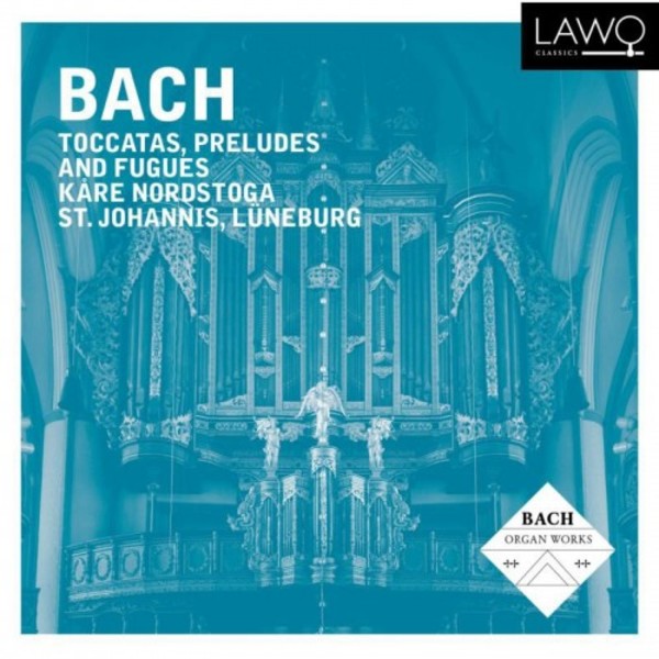 JS Bach - Toccatas, Preludes & Fugues | Lawo Classics LWC1153