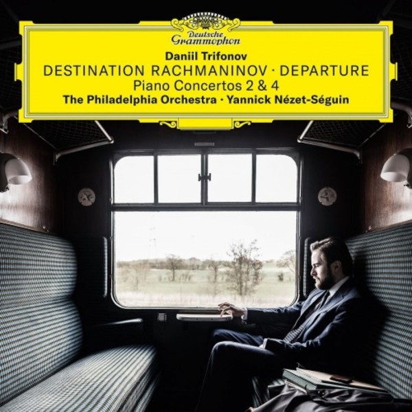 Destination Rachmaninov: Departure (Piano Concertos 2 & 4) | Deutsche Grammophon 4835335