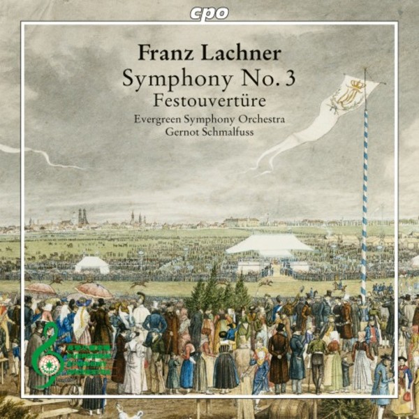 Lachner - Symphony no.3, Festival Overture | CPO 5550812