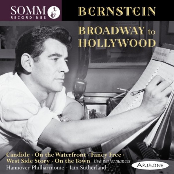 Bernstein - Broadway to Hollywood | Somm ARIADNE5002