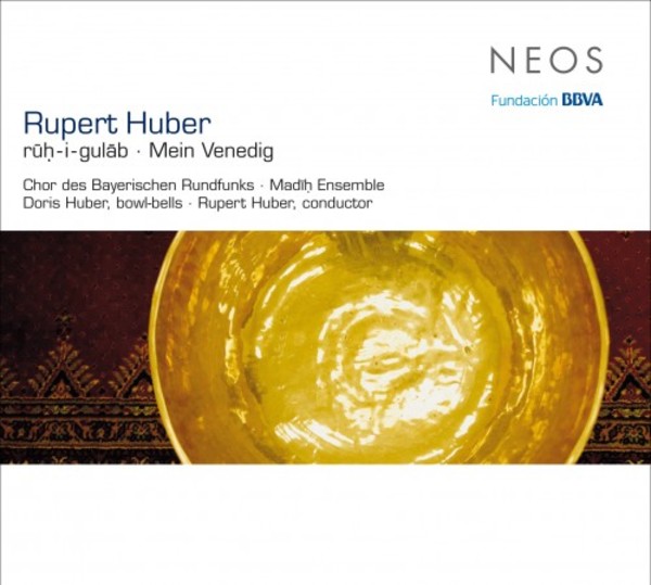 Rupert Huber - ruh-i-gulab, Mein Venedig | Neos Music NEOS11606