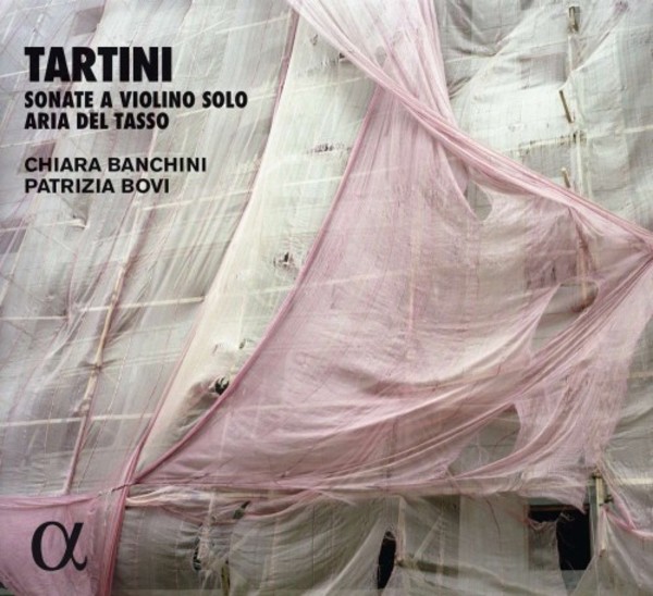 Tartini - Sonatas for solo violin, Aria del Tasso | Alpha ALPHA353