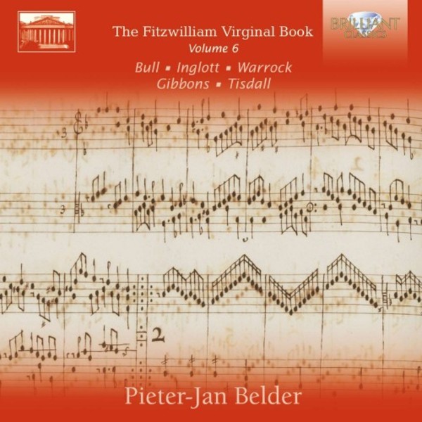 The Fitzwilliam Virginal Book Vol. 6 | Brilliant Classics 95458