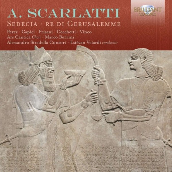 A Scarlatti - Sedecia, re di Gerusalemme | Brilliant Classics 95537