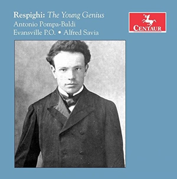 Respighi - The Young Genius