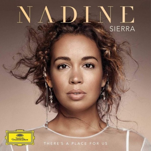 Nadine Sierra: There’s a Place for Us | Deutsche Grammophon 4835004