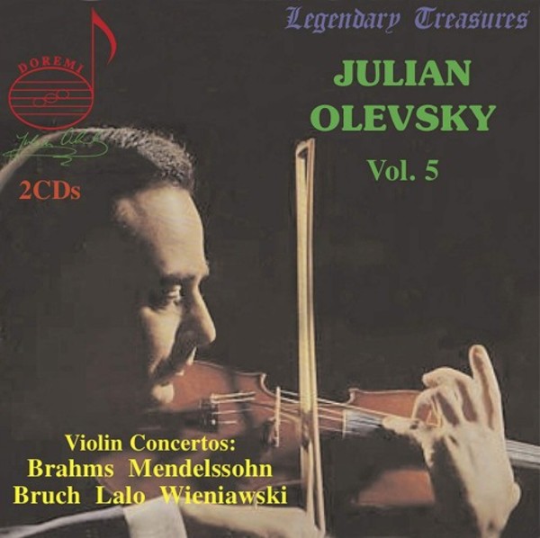 Julian Olevsky Vol.5: Violin Concertos - Brahms, Mendelssohn, Bruch, Lalo, Wieniawski | Doremi DHR805455