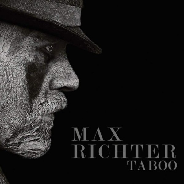 Max Richter - Taboo (OST) | Deutsche Grammophon 4798138
