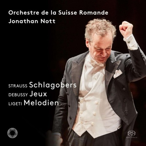 R Strauss - Schlagobers; Debussy - Jeux; Ligeti - Melodien | Pentatone PTC5186721