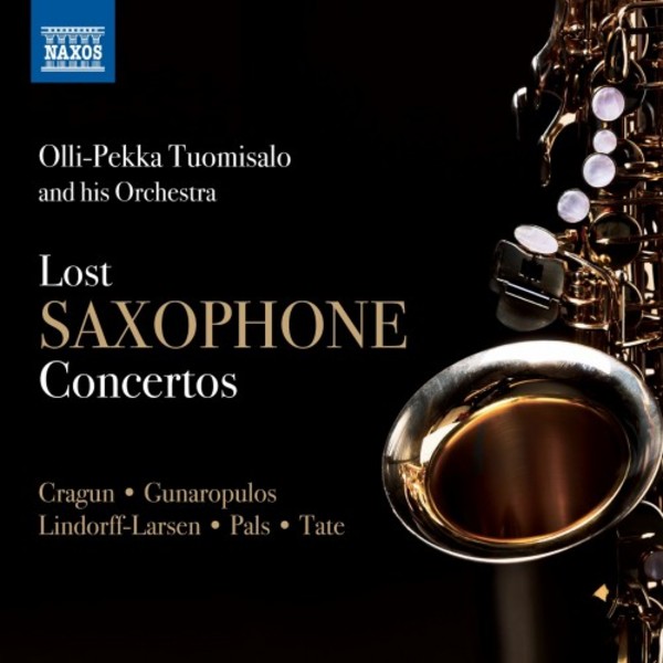 Lost Saxophone Concertos | Naxos 8579038