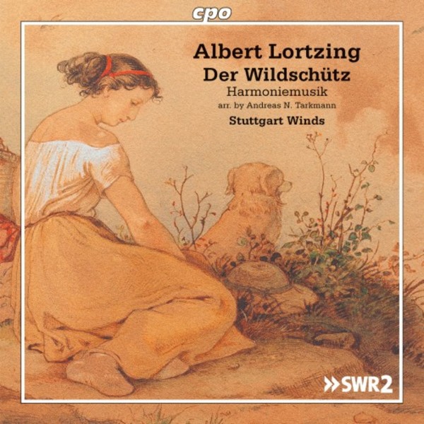 Lortzing - Der Wildschutz: Harmoniemusik | CPO 5550452