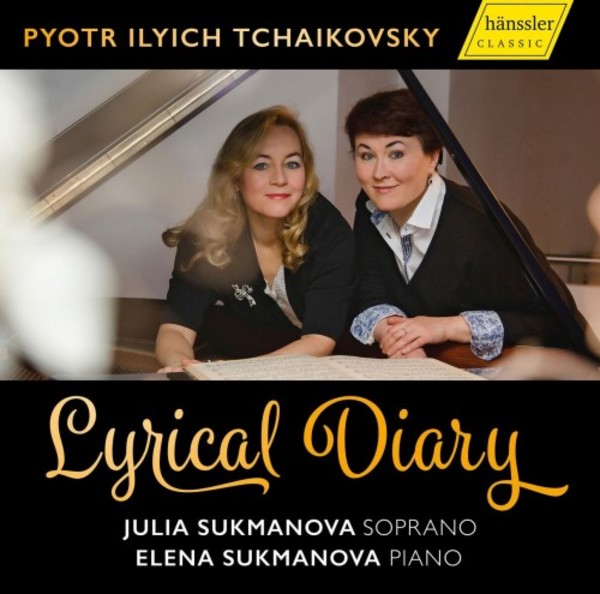 Tchaikovsky - Lyrical Diary: Songs & Piano Works | Haenssler HC17079
