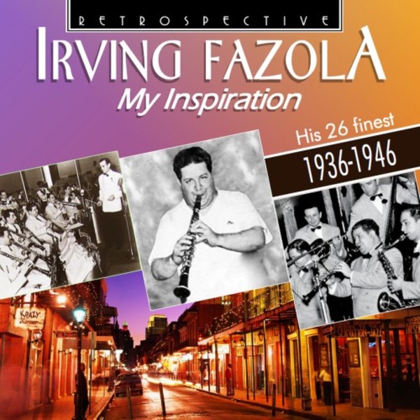 Irving Fazola: My Inspiration - His 26 Finest (1936-1946) | Retrospective RTR4337
