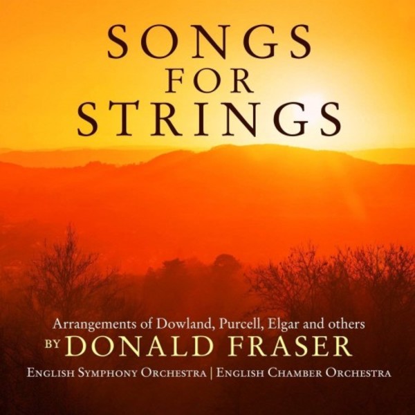 Songs for Strings: Arrangements by Donald Fraser | Avie AV2391