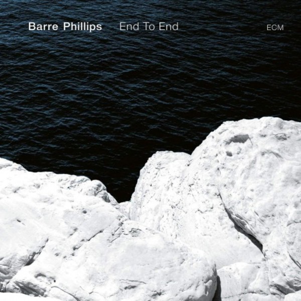Barre Phillips: End to End | ECM 6725184
