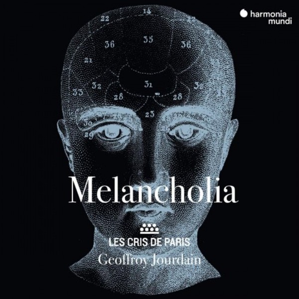 Les Cris de Paris: Melancholia | Harmonia Mundi HMM902298