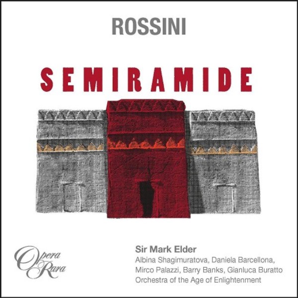 Rossini - Semiramide | Opera Rara ORC57