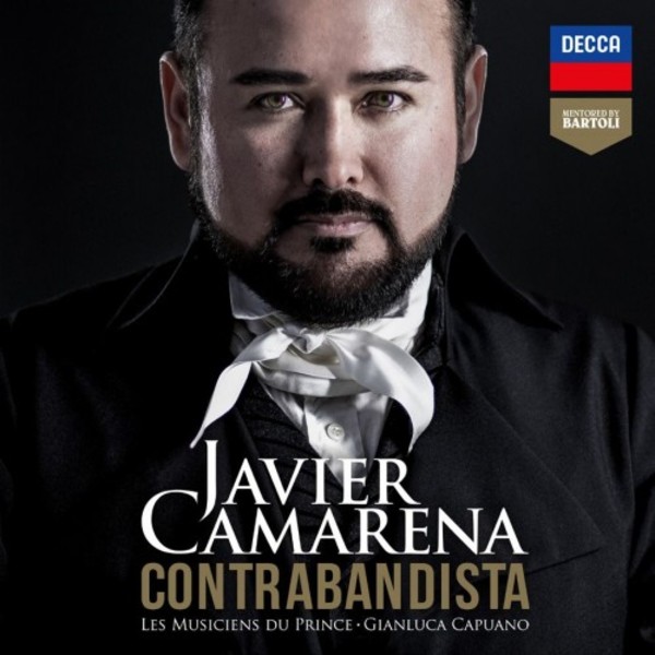 Javier Camarena: Contrabandista | Decca 4833958