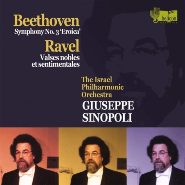 Beethoven - Symphony no.3; Ravel - Valses nobles et sentimentales