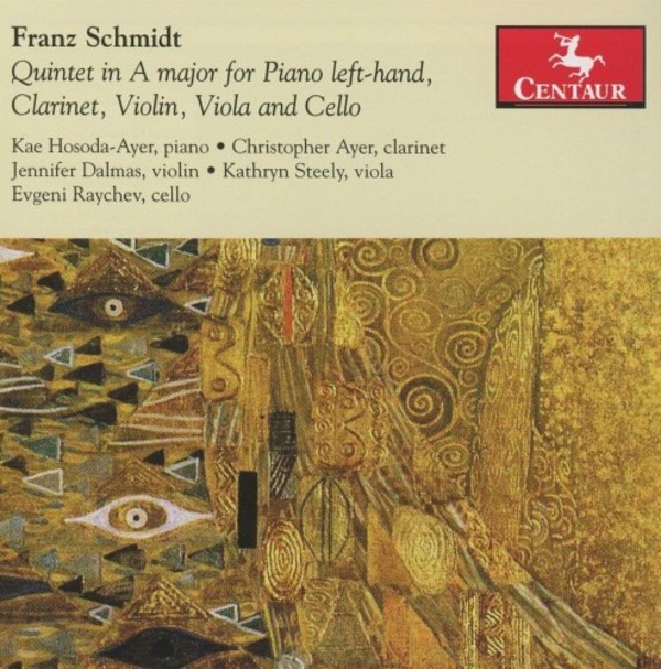 Franz Schmidt - Quintet in A major for Piano left-hand | Centaur Records CRC3472
