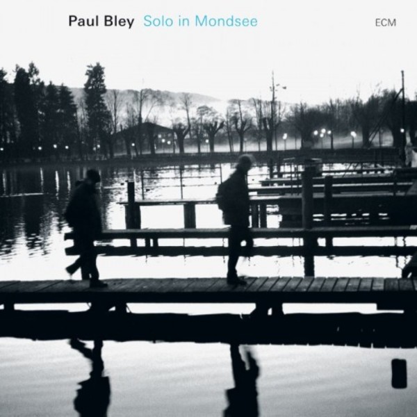 Paul Bley: Solo in Mondsee | ECM 1709775