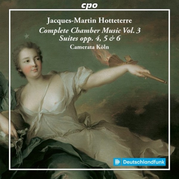 Hotteterre - Complete Chamber Music Vol.3 | CPO 5550382