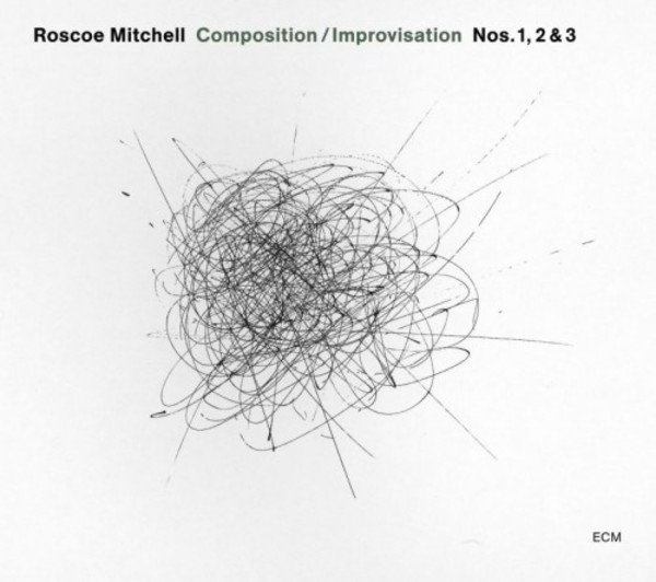 Roscoe Mitchell - Composition-Improvisation Nos. 1, 2 & 3