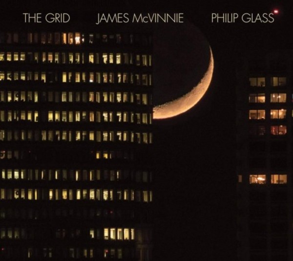 Glass - The Grid | Orange Mountain Music OMM0122