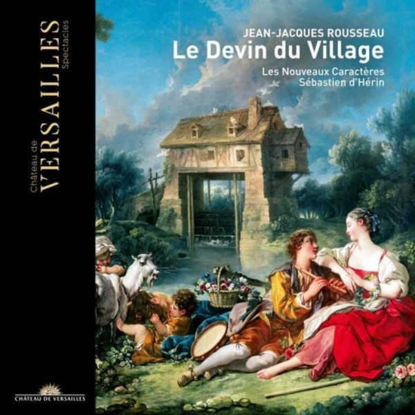 J-J Rousseau - Le Devin du Village (CD + DVD) | Chateau de Versailles Spectacles CVS004