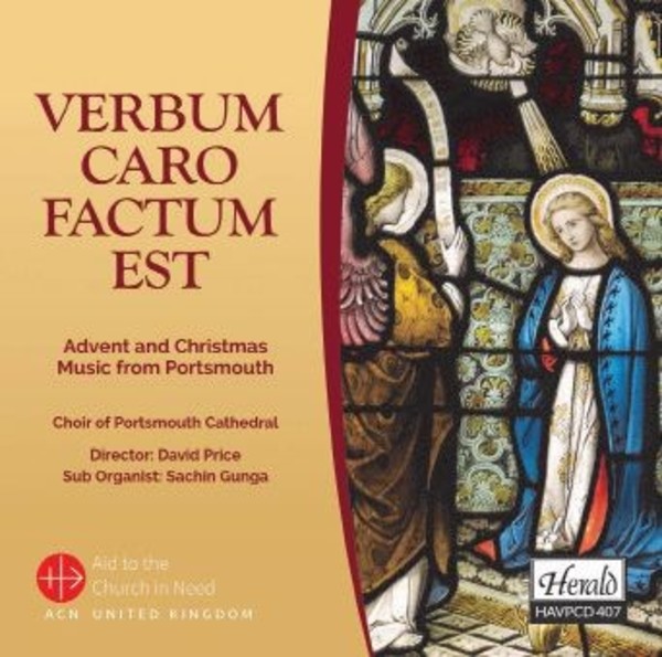 Verbum caro factum est: Advent and Christmas Music from Portsmouth | Herald HAVPCD407
