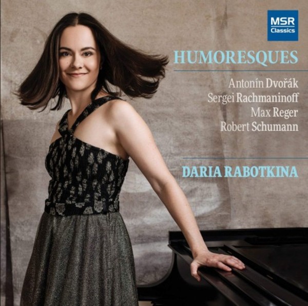 Humoresques: Dvorak, Rachmaninov, Reger, Schumann | MSR Classics MS1662