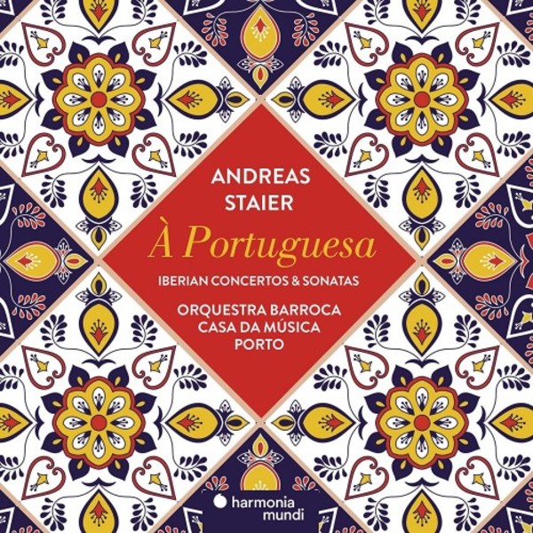 A Portuguesa: Iberian Concertos & Sonatas | Harmonia Mundi HMM902337