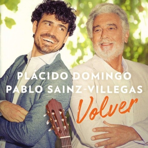 Placido Domingo & Pablo Sainz-Villegas: Volver | Sony 88985416852