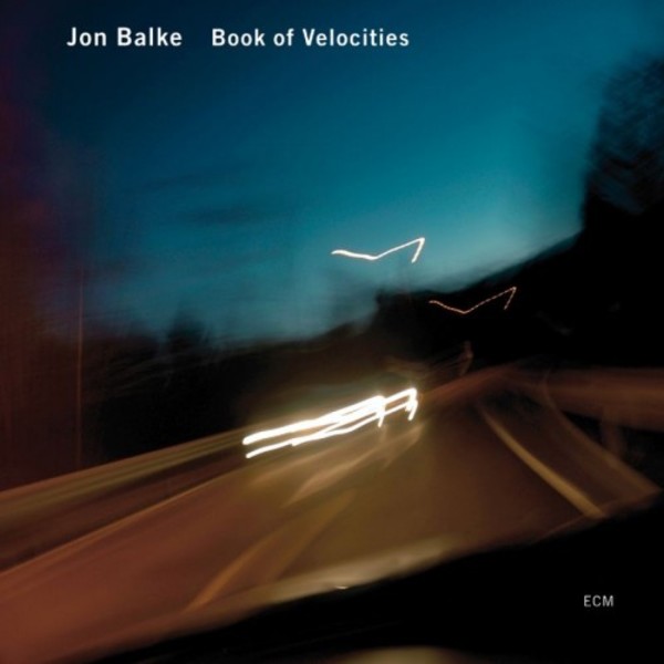 Jon Balke - Book of Velocities