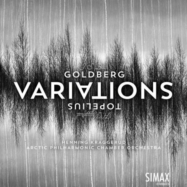 Bach - Goldberg Variations; Kraggerud - Topelius Variations | Simax PSC1353