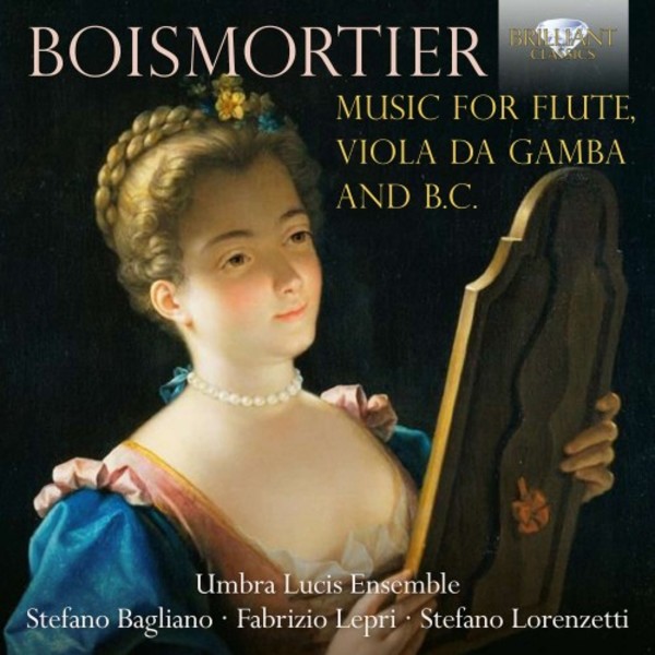 Boismortier - Music for Flute, Viola da Gamba and Continuo | Brilliant Classics 95754