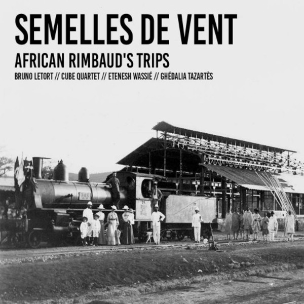 Semelles de vent: African Rimbaud’s Trips | SOOND CUB1414