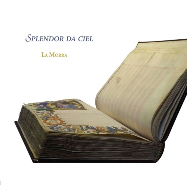 Splendor da ciel: Music from the San Lorenzo Palimpsest | Ramee RAM1803