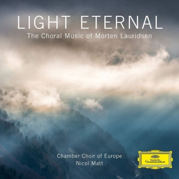 Light Eternal: The Choral Music of Morten Lauridsen | Deutsche Grammophon 4835058