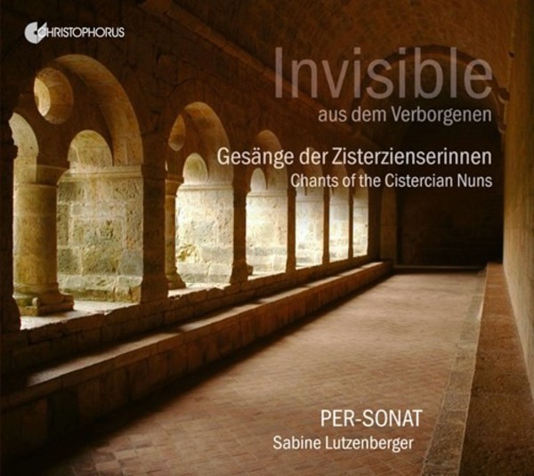 Invisible: Chants of the Cistercian Nuns | Christophorus CHR77430