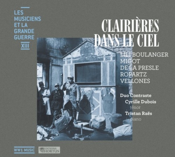 Musicians and the Great War Vol.13: Clairieres dans le Ciel | Hortus HORTUS713