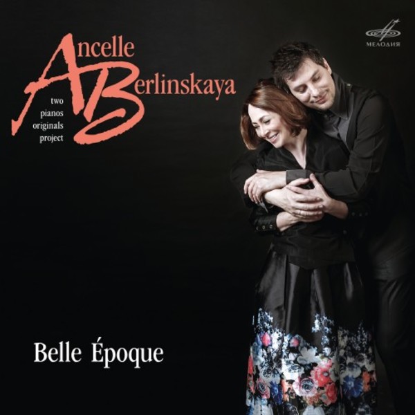 Belle Epoque: Music for 2 Pianos