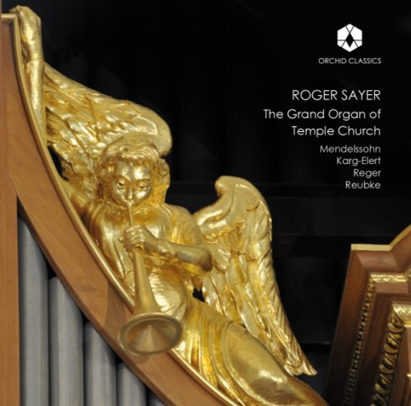 The Grand Organ of Temple Church | Orchid Classics ORC100090