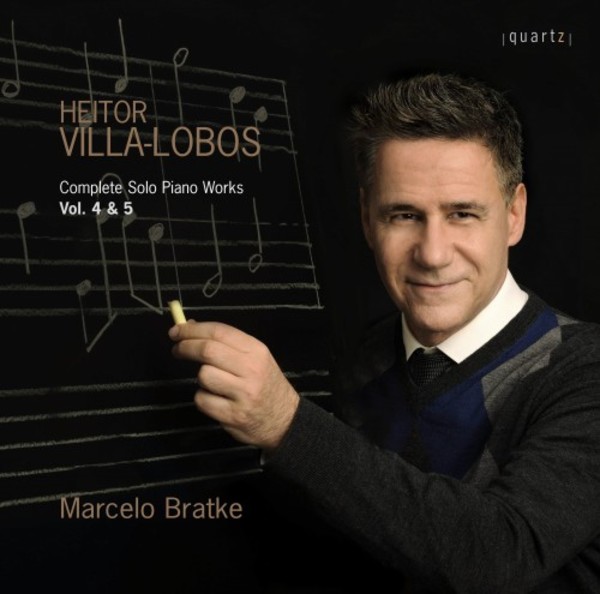 Villa-Lobos - Complete Solo Piano Works Vol. 4 & 5 | Quartz QTZ2129