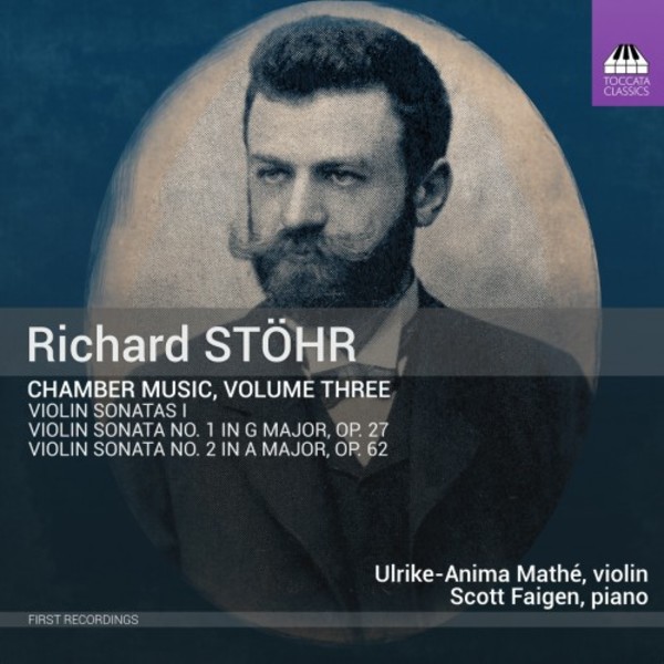 Stohr - Chamber Music Vol.3: Violin Sonatas 1 | Toccata Classics TOCC0461