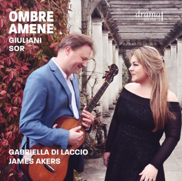 Ombre amene: Works by Giuliani & Sor | Drama Musica DRAMA002