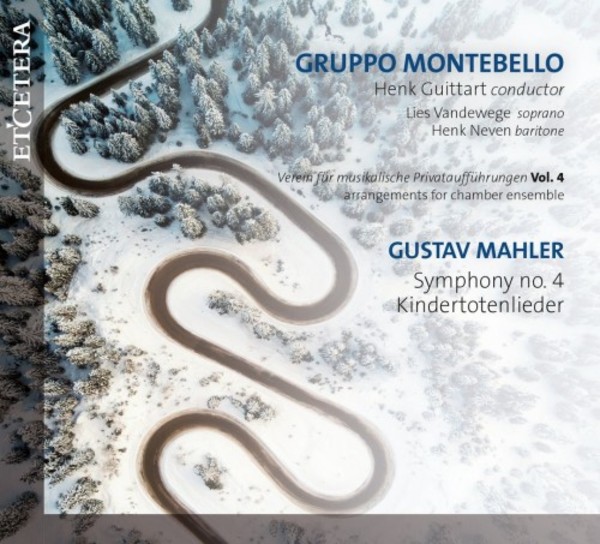 Mahler - Symphony no.4, Kindertotenlieder (chamber versions)