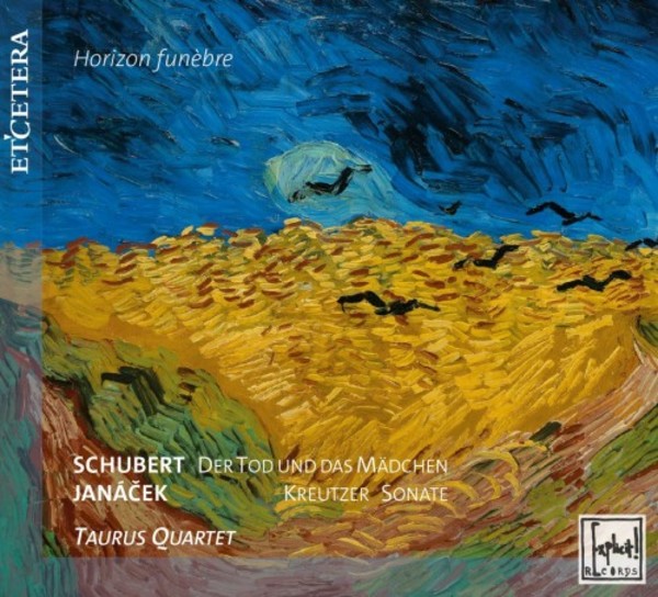 Horizon funebre: String Quartets by Schubert & Janacek