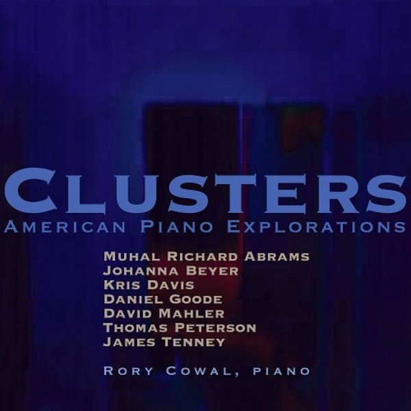 Clusters: American Piano Explorations | New World Records NW80800
