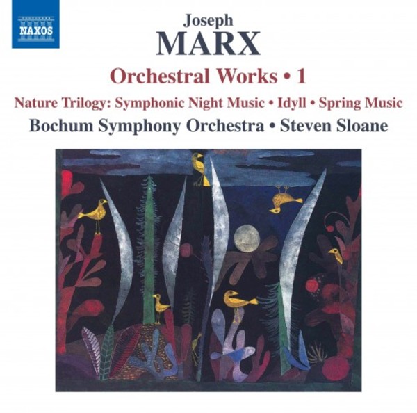 Marx - Orchestral Works Vol.1: Nature Trilogy | Naxos 8573831